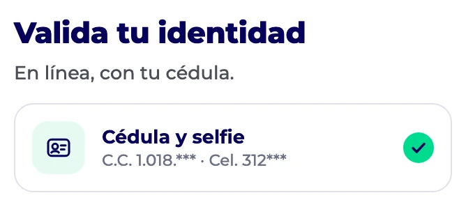 Pantalla de referencia del proceso: Valida tu identidad